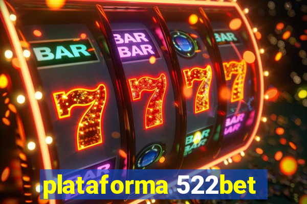 plataforma 522bet